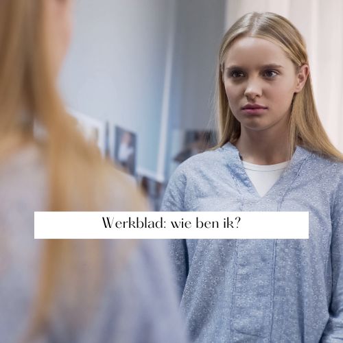 Werkblad: Wie ben ik?